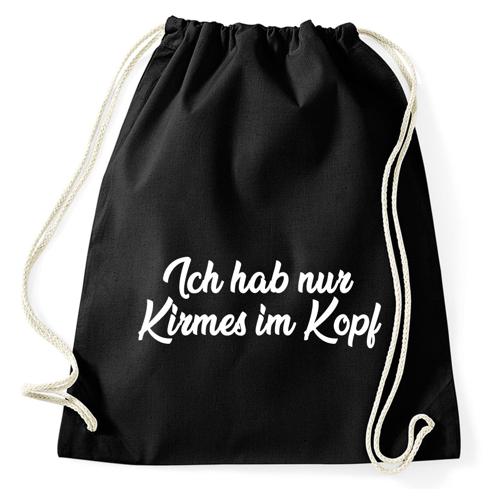 Ich hab nur Kirmes im Kopf Fun Turnbeutel Sportbeutel Gym Bag, schwarz