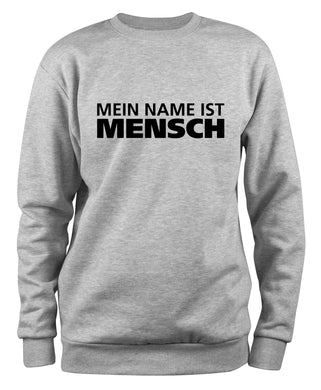 Styletex23 Sweatshirt Mein Name ist Mensch, XXL grau