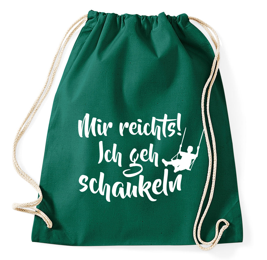 Baumwoll-Rucksack „Mir Reichts Ich GEH Schaukeln“ – Ca. 37x46 Cm, 12 Liter, Robuste Zugbänder