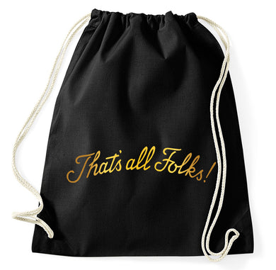 That's All Folks Fan Turnbeutel Sportbeutel Gym Bag, schwarz