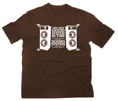 Styletex23 T-Shirt Herren The Only Good System Is The Soundsystem, braun, XXL