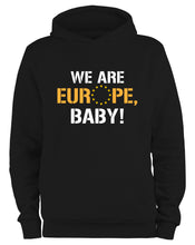 Lade das Bild in den Galerie-Viewer, Styletex23 Kapuzenpullover We are Europe Baby, schwarz XXL
