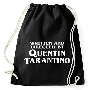 Written And Directed By Quentin Tarantino Fan Turnbeutel Sportbeutel Gym Bag, schwarz